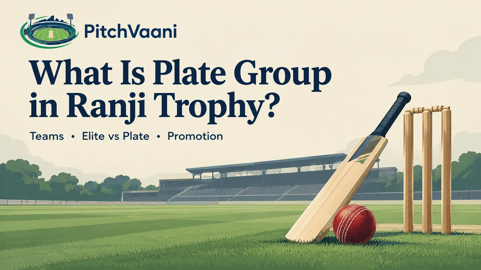 What Is Plate Group in Ranji Trophy?